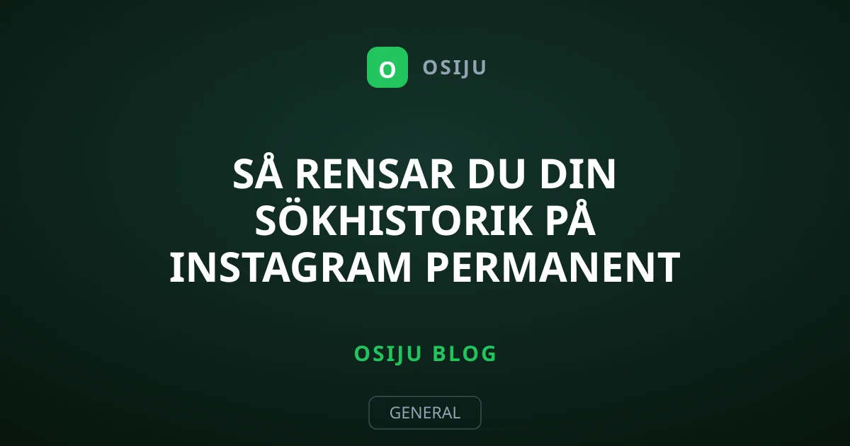 Så rensar du din sökhistorik på Instagram permanent