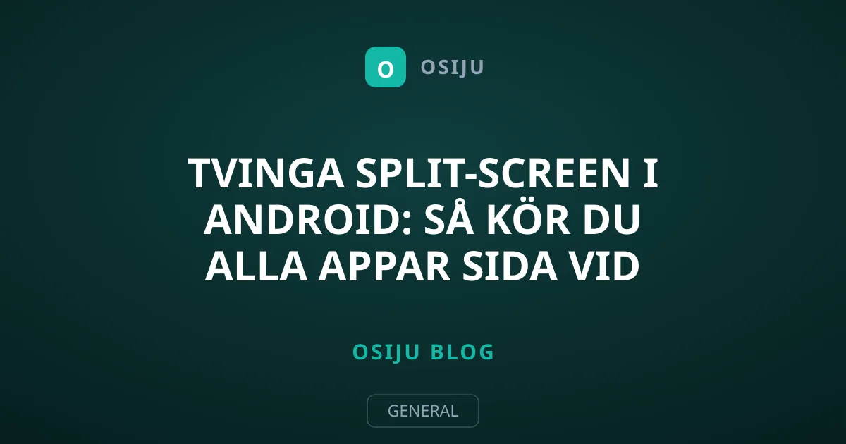 Tvinga split-screen i Android: Så kör du alla appar sida vid sida